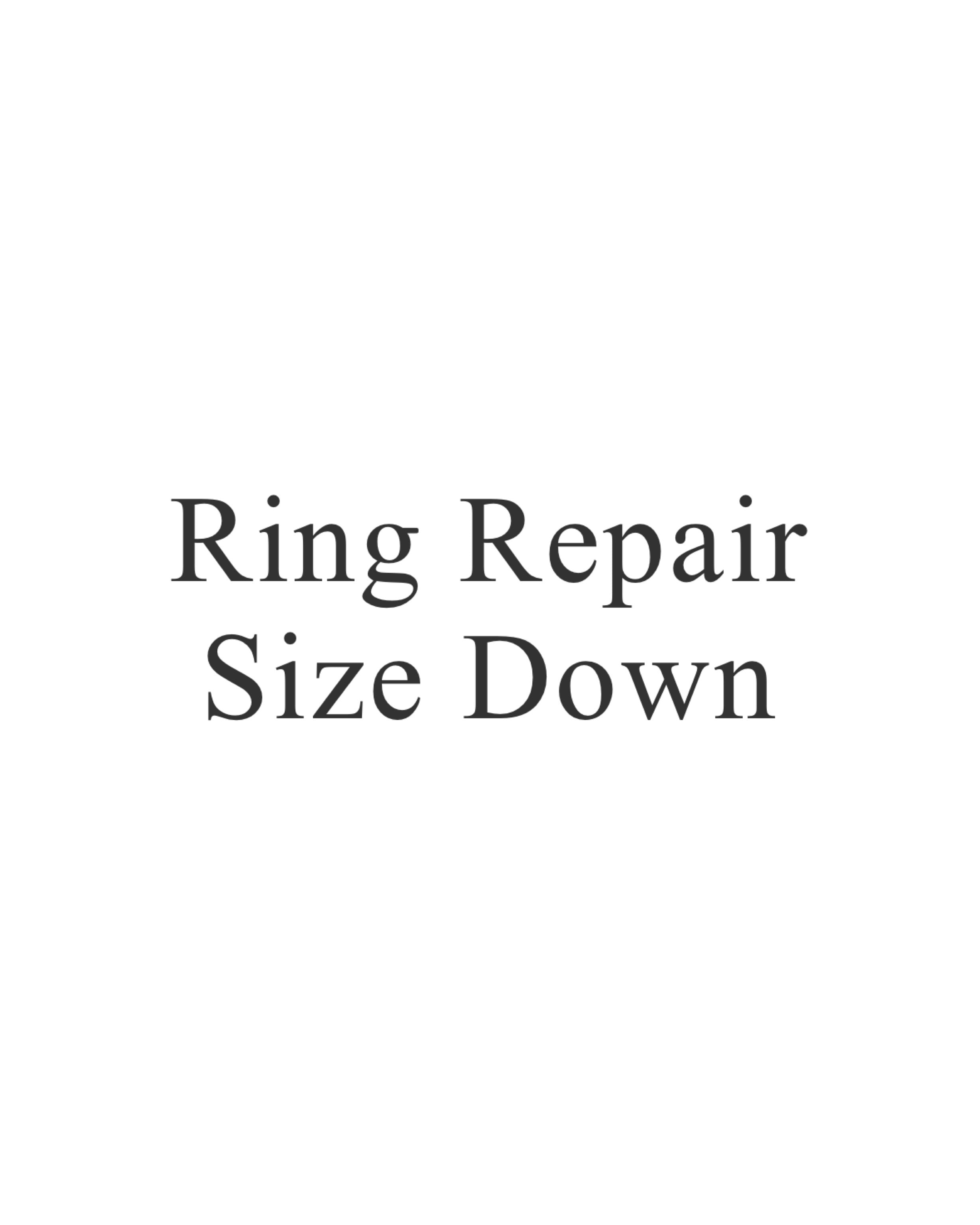 【 Repair 】 - Ring Size Down -